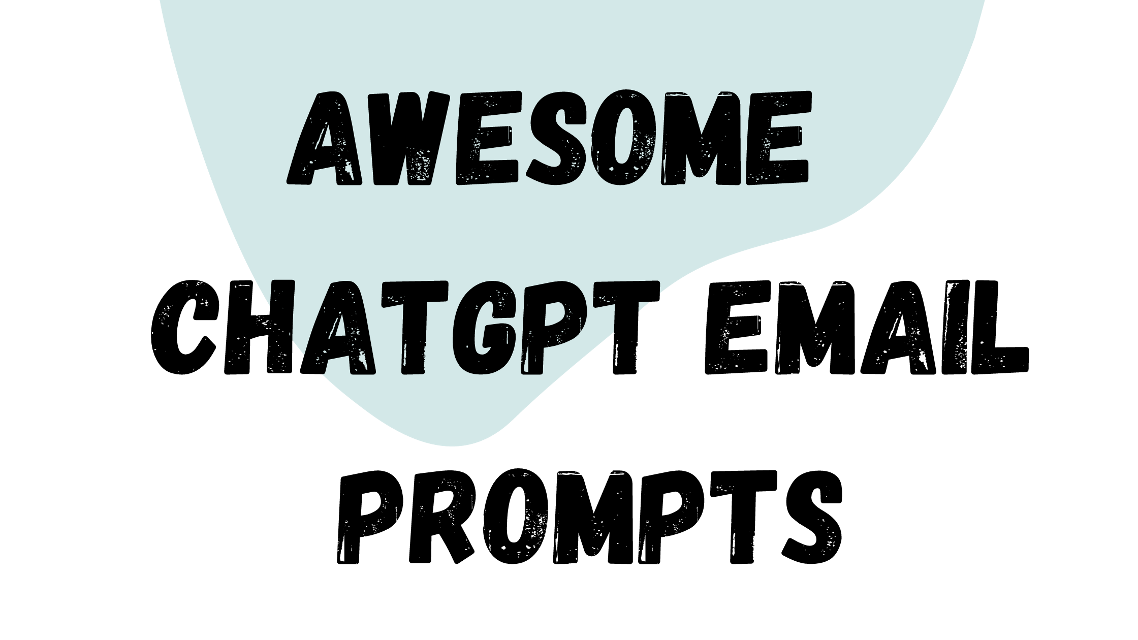 Email Prompts